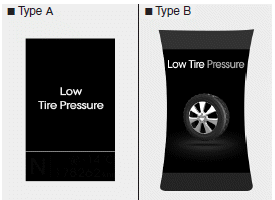When the tire pressure monitoring system warning indicator is illuminated, one